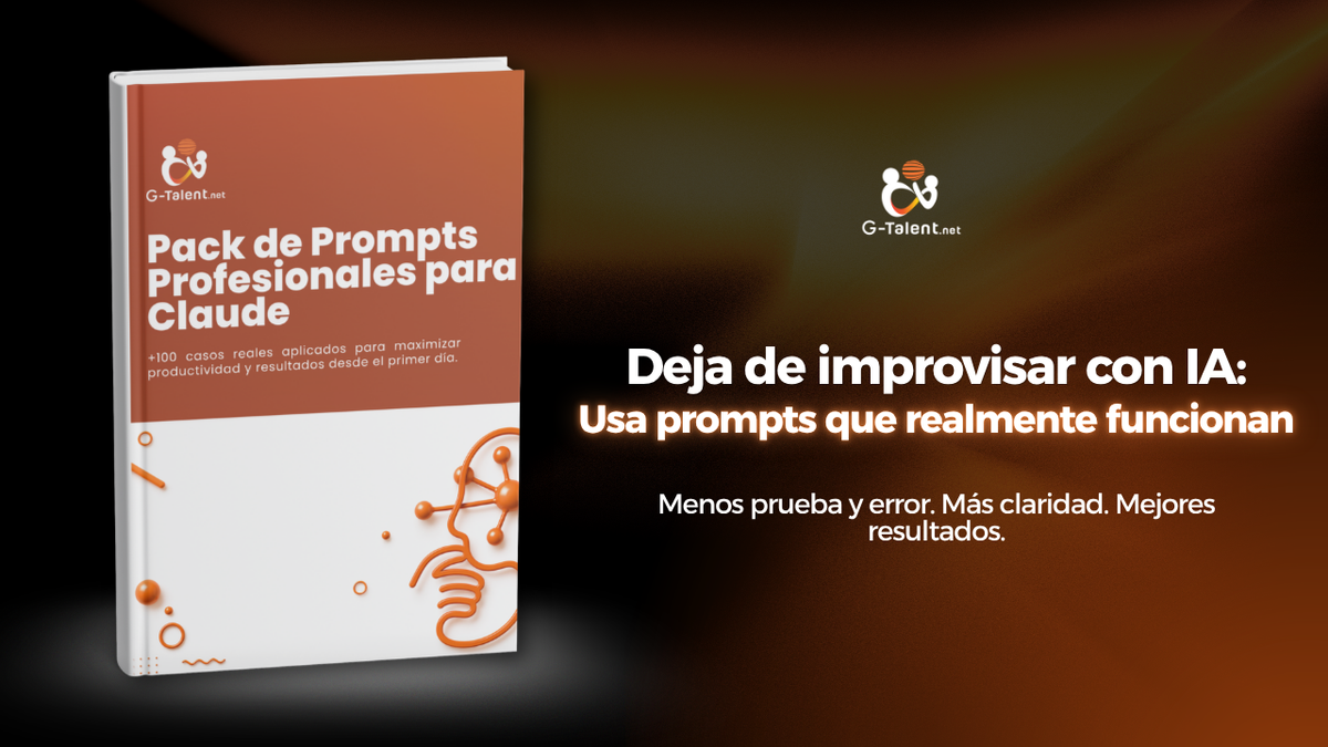 Pack de Prompts Profesionales para Claude:  +100 casos reales aplicados para maximizar productividad y resultados desde el primer día