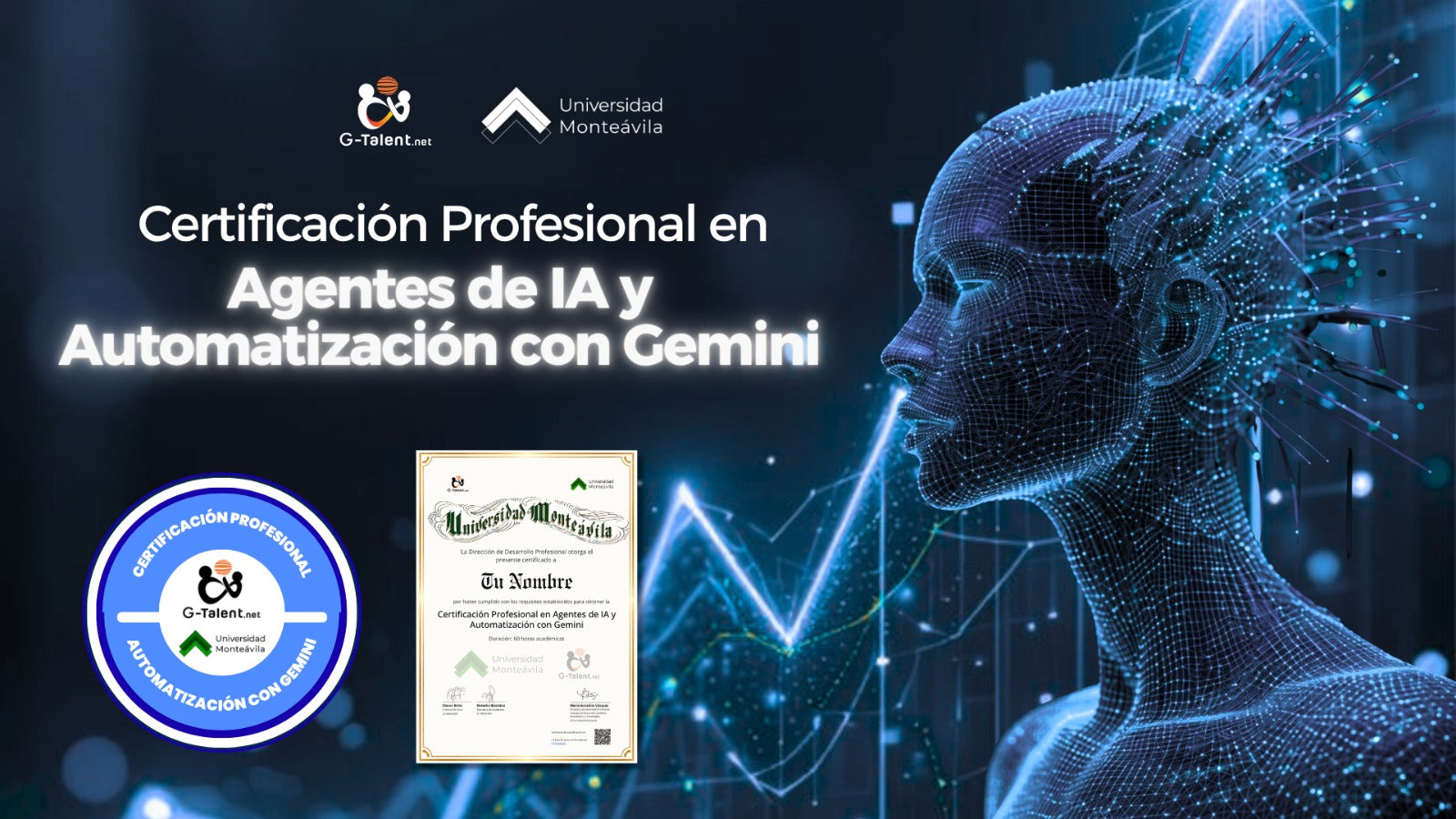 Certificación Profesional en Agentes de IA y Automatización con Gemini